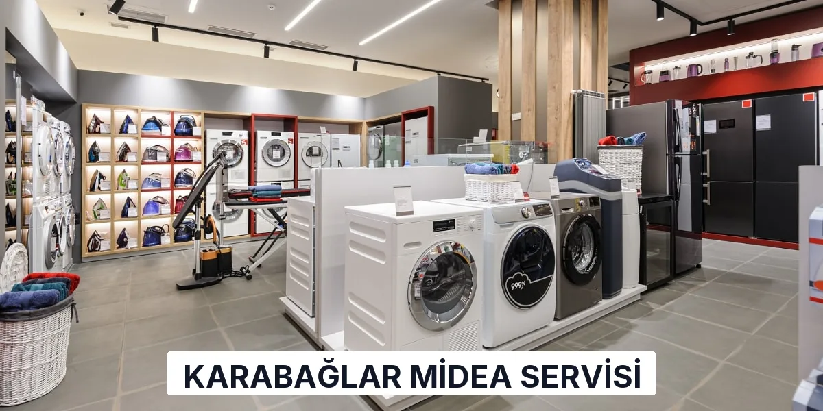 Karabağlar Midea Servisi
